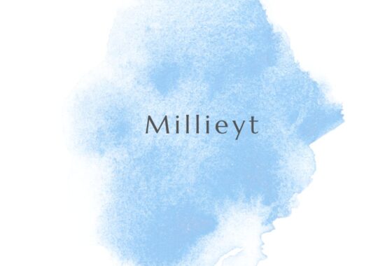Mıllıeyt: A Comprehensive Overview Of Its Importance And Effect